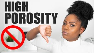 3 Things To AVOID With HIGH POROSITY HAIR High Porosity Natural Hair [upl. by Gadmann]