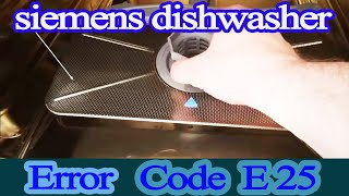 siemens dishwasher error code e25 [upl. by Richia949]