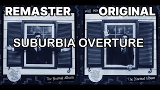 SUBURBIA OVERTURE  Remaster Left Ear Original Right Ear  Will Wood [upl. by Ettenav]