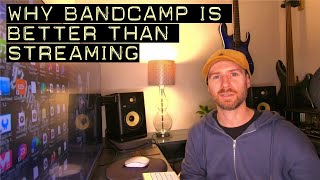 Why Bandcamp Is Better Than Streaming [upl. by Anilah340]