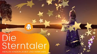 Die Sterntaler  Märchen für Kinder  Gebrüder Grimm  Gute Nacht Geschichte zum Einschlafen [upl. by Alisan]