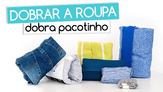 Como Dobrar as Roupas  Dobra Pacotinho ou Envelope [upl. by Hadlee533]