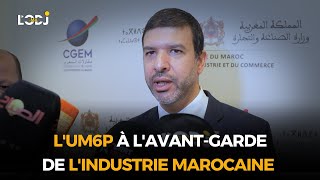 Hicham El Habti  LUM6P à lavantgarde de lindustrie marocaine [upl. by Amihc]