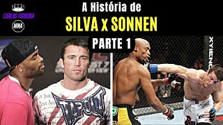 A História de Anderson Silva x Chael Sonnen  Parte 1 [upl. by Beatriz]