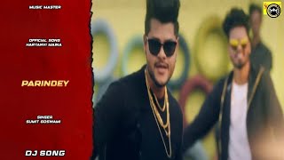 Parindey Dj Song  SUMIT GOSWAMI  Haryanvi Song  Haryanvi Maina [upl. by Essilrahc50]