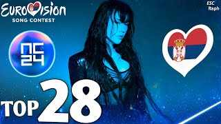 Pesma za Evroviziju 2024  My Top 28 Serbia 🇷🇸 Eurovision 2024 [upl. by Gutow]