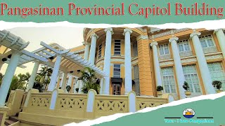 Pangasinan Provincial Capitol  Pangasinan Tourist Spots [upl. by Canada]