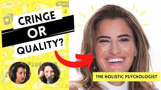 The Holistic Psychologist  Cringe or Quality Content [upl. by Stranger]