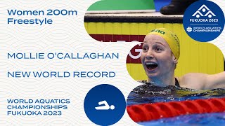 NEW WORLD RECORD  Mollie OCallaghan  Women 200m Freestyle [upl. by Eimrots]