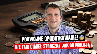 Czym Jest Podwójne Opodatkowanie i Ile Naprawdę Wynosi Efektywny Podatek [upl. by Ala]