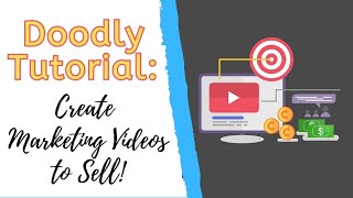 How to Use Doodly to Create and Sell Custom Business Videos [upl. by Ahsinwad731]