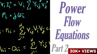 Power Flow Equations Part 2 [upl. by Edmond]