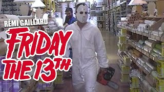 FRIDAY THE 13th REMI GAILLARD [upl. by Avlis670]