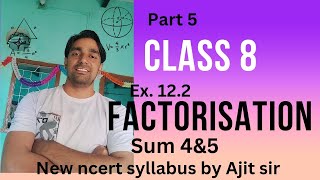 class 8 factorisation chapter 12 ex 122 sum 4amp5 maths ncert education hbse [upl. by Girardo]