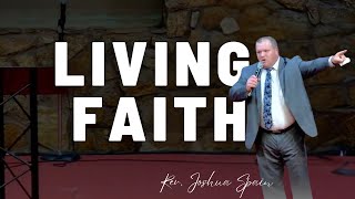 Living Faith  Rev Joshua Spain November [upl. by Nahtanohj]