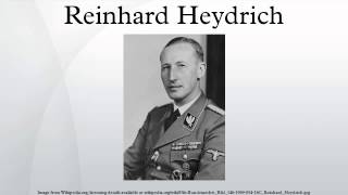 Reinhard Heydrich [upl. by Naujud]