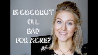 Is Coconut Oil Bad for Acne [upl. by Sarat845]