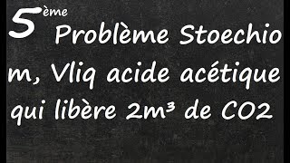 Problème Stoechiométrique Combustion Acide acétique [upl. by God]