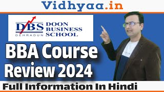 DOON BUSINESS SCHOOL DBS DEHRADUN BBA COURSE  REVIEW  FEE STRUCTURE  RANKING  ADMISSION 2024 [upl. by Acinorrev]