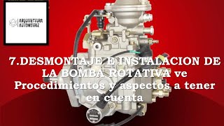 7 Desmontaje y montaje bomba de inyeccion rotativa [upl. by Spalla]