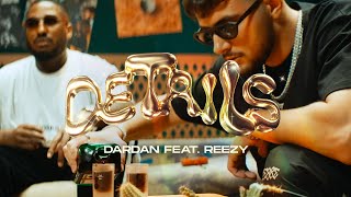 DARDAN  DETAILS ft reezy ultimatefeature [upl. by Ilonka]