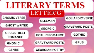 LITERARY TERM SERIES LETTER G DICTIONARY OF LITERARY TERMS [upl. by Corissa267]