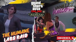 GTA V ONLINE The Humane Labs Raid Final Heist In Lab Full Mission Guide Gameplay [upl. by Acila]