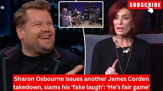 Sharon Osbourne issues another James Corden takedown slams his ‘fake laugh’ ‘He’s fair game’ [upl. by Almund]