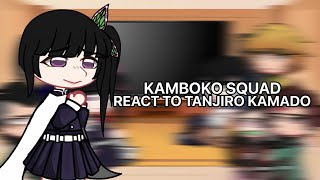 KAMBOKO SQUAD react to TANJIRO KAMADO  12 [upl. by Anikahs618]