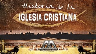 HISTORIA DE LA IGLESIA CRISTIANA [upl. by Aihtak]