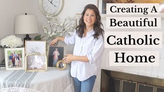 9 EASY Ways to Create a Beautiful Catholic Home [upl. by Aivat116]