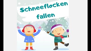 Schneeflocken fallen Lied NEU  Schneelieder Kinder  Schneeflocken Lied  Winterlieder Kinder [upl. by Leugimsiul]