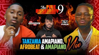 OLOLUFE MI MIX  TANZANIA AMAPIANO  AFROBEATS amp AMAPIANO MIX  DJ PEREZ  The Fire Assembly 9 JUX [upl. by Ahterahs]