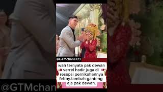 pak dewan Verrel dtang ke pernikahan febbyreels wedding trending [upl. by Ayhdnas]