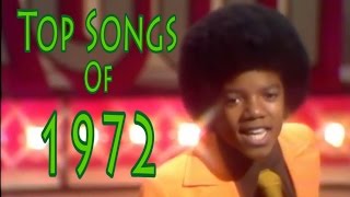 Top Songs of 1972 [upl. by Syah705]