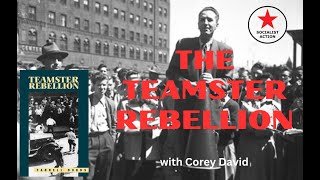 Theory Thursday Lessons From Farrell Dobbs Teamster Rebellion [upl. by Suivatra]