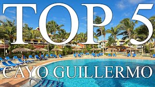 TOP 5 BEST allinclusive resorts in CAYO GUILLERMO Cuba 2023 PRICES REVIEWS INCLUDED [upl. by Marianne]