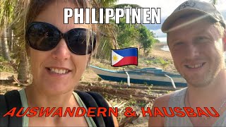 Auswandern auf die Philippinen 🇵🇭 Goodbye Deutschland  Hausbau im Ausland  Neustart in Asien V1 [upl. by Sande]