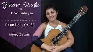 Etude No 4 op 60 by Matteo Carcassi  Guitar Etudes with Gohar Vardanyan [upl. by Suoirad]