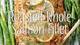 Roasted Whole Salmon Fillet [upl. by Niabi]