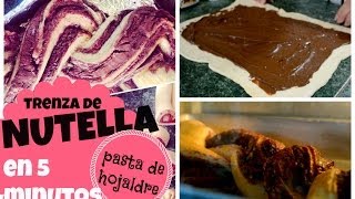 Trenza de NUTELLA en 5 minutos con pasta de hojaldre RIQUÍSIMO [upl. by Lux719]