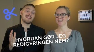 Hvordan gør jeg redigeringen nem [upl. by Honeyman]