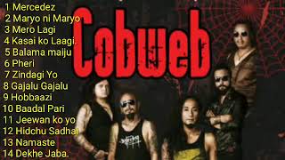 cobweb band Nepali songs collection ll Audio Jukebox ll Nepali Geet ll [upl. by Arrec]