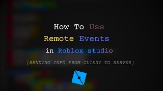 How To Use Remote Events In Roblox Studio  How To 4 [upl. by Ydissac510]