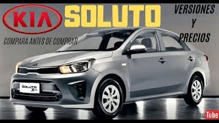 NUEVO KIA SOLUTO VERSIONES Y PRECIOS¡¡¡ [upl. by Aissat]