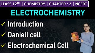 Class 12th Chemistry  Electrochemistry Introduction  Daniell cell  Electrochemical cell  NCERT [upl. by Acined]