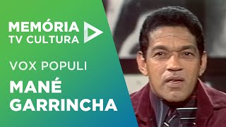 Vox Populi  Mané Garrincha [upl. by Gebhardt431]