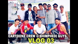 THE CARTOONZ CREW amp BHIMPHEDI GUYS  Having Some Good Times  VLOG 03 [upl. by Fem]