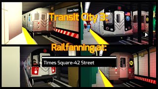 Transit City 3  Railfanning at Times Square42 Street ft Acemaster and other friends  Roblox [upl. by Wing]