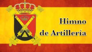 Himno de Artillería Española [upl. by Walkling]